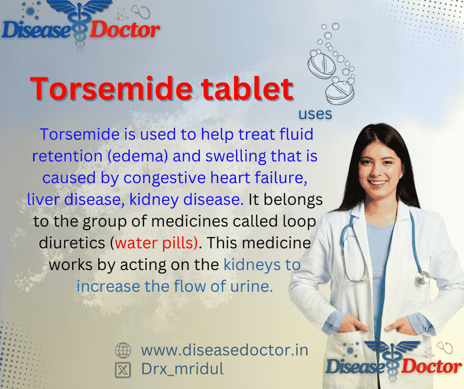 Torsemide tablet use